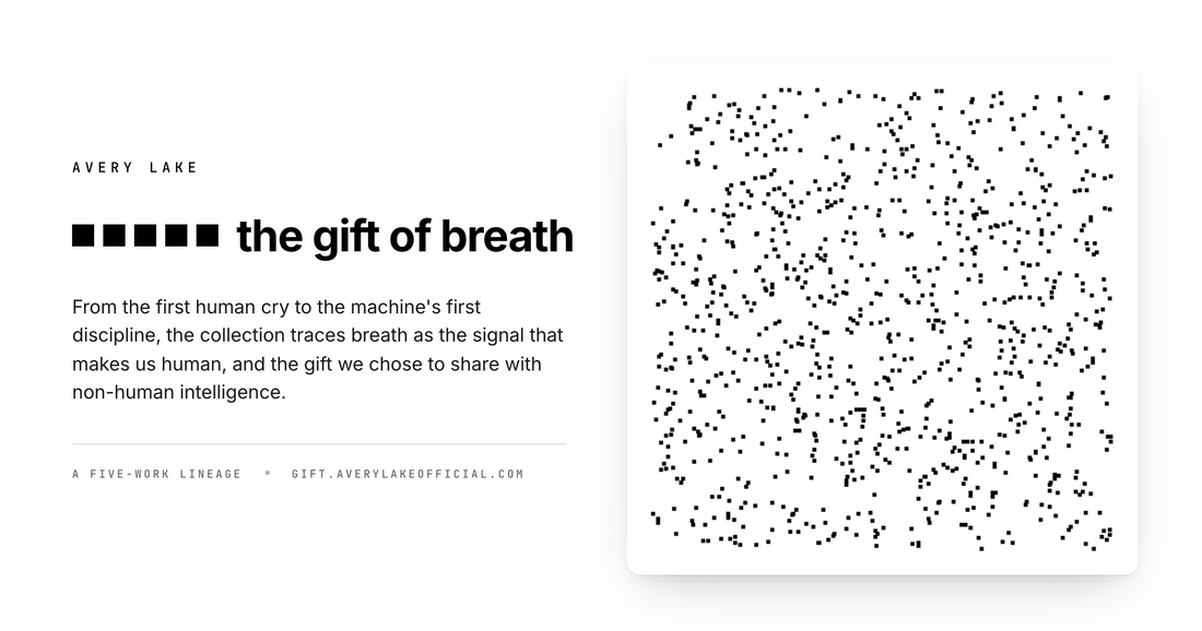 The Gift of Breath: One Year of The Art of Avery Lake